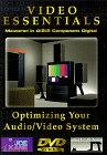 Video Essentials: Optimising You Audio/Visual System